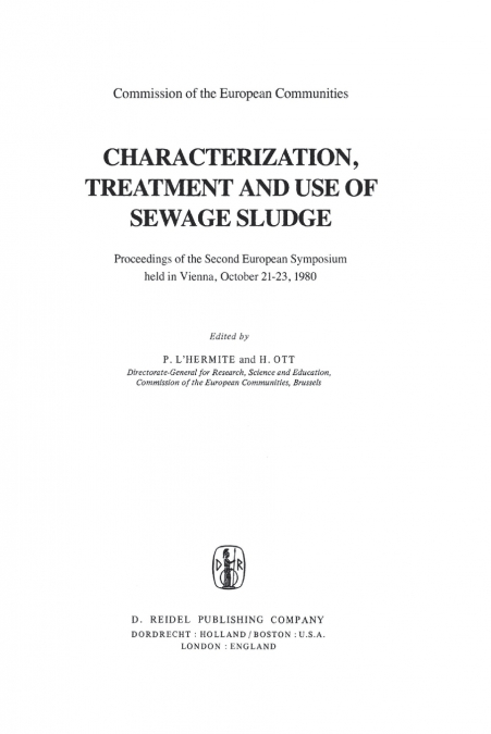 Characterization, Treatment and Use of Sewage Sludge