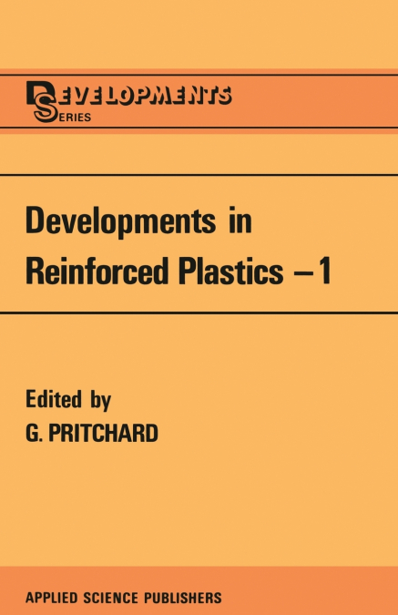 Developments in Reinforced Plastics