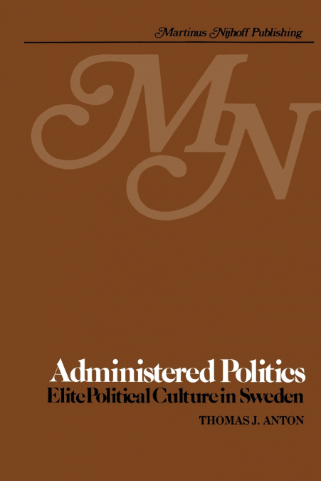 Administered Politics