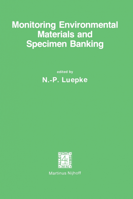 Monitoring Environmental Materials and Specimen Banking