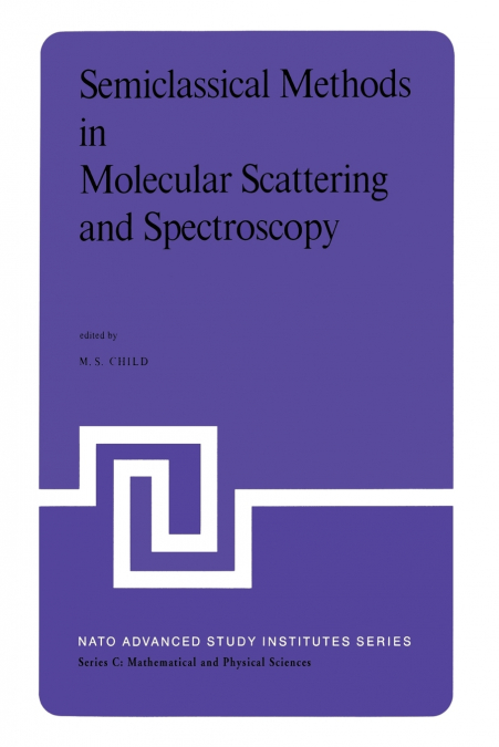 Semiclassical Methods in Molecular Scattering and Spectroscopy