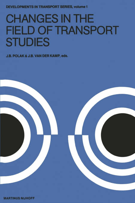 Changes in the Field of Transport Studies