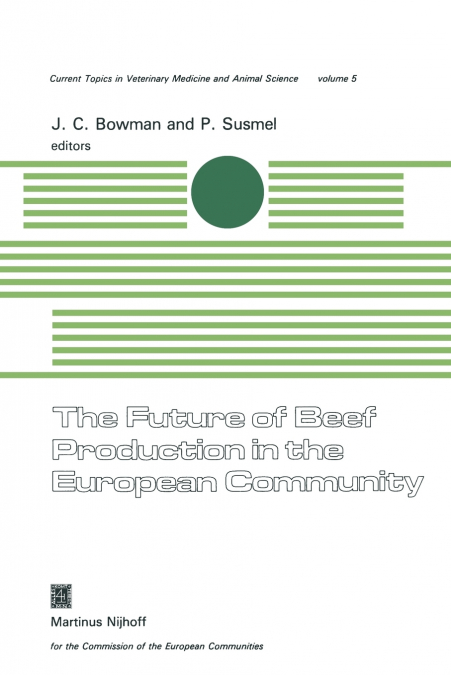 The Future of Beef Production in the European Community