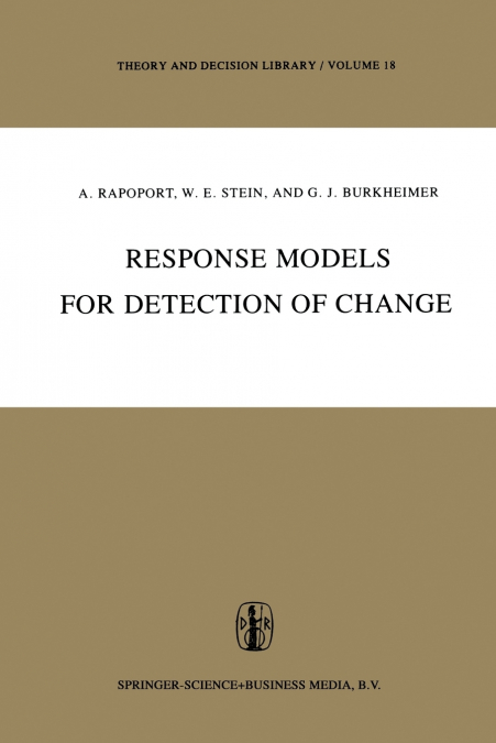 Response Models for Detection of Change