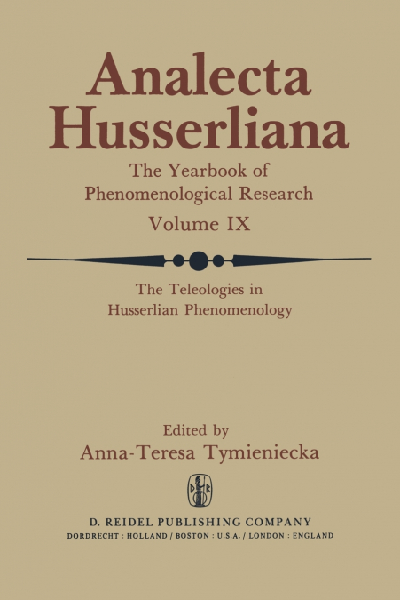 The Teleologies in Husserlian Phenomenology