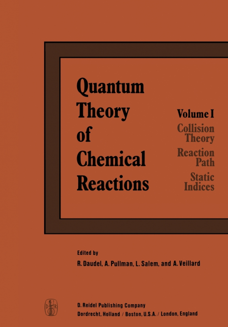 Quantum Theory of Chemical Reactions