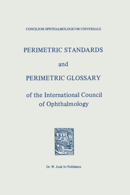 Perimetric Standards and Perimetric Glossary