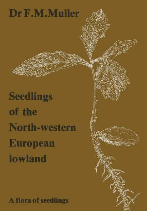 Seedlings of the North-Western European Lowland