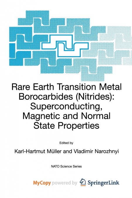 Rare Earth Transition Metal Borocarbides (Nitrides)