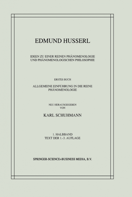 Ideen zu einer Reinen Phänomenologie und Phänomenologischen Philosophie