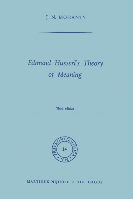Edmund Husserl’s Theory of Meaning