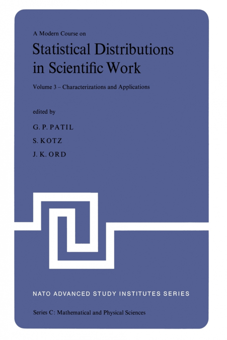 A   Modern Course on Statistical Distributions in Scientific Work
