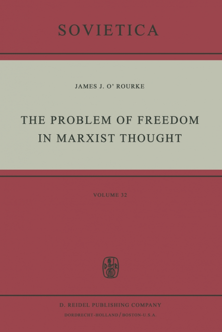 The Problem of Freedom in Marxist Thought