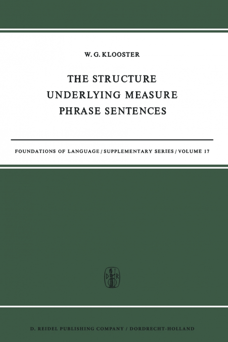 The Structure Underlying Measure Phrase Sentences