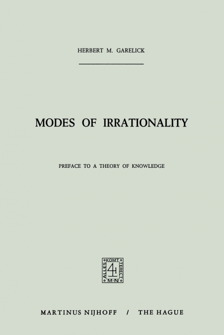 Modes of Irrationality