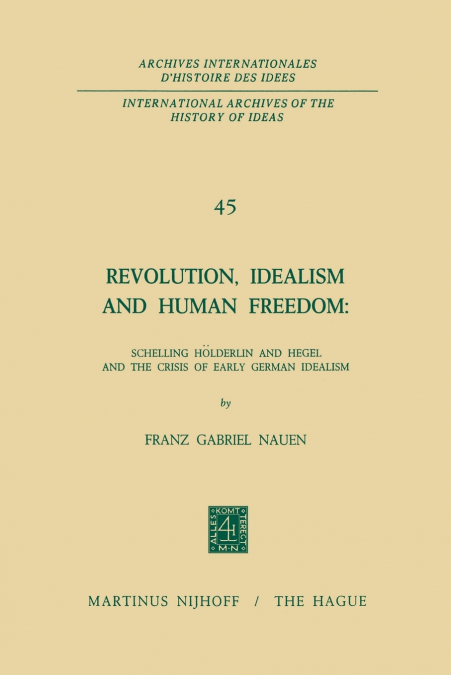 Revolution, Idealism and Human Freedom