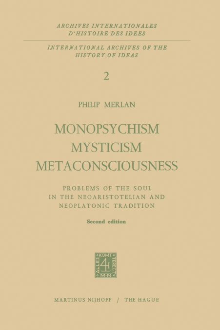 Monopsychism Mysticism Metaconsciousness