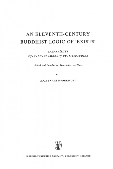 An Eleventh-Century Buddhist Logic of ’Exists’