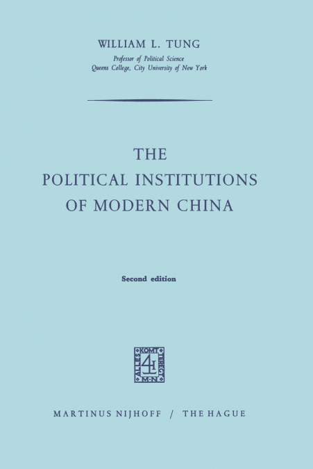 The Political Institutions of Modern China