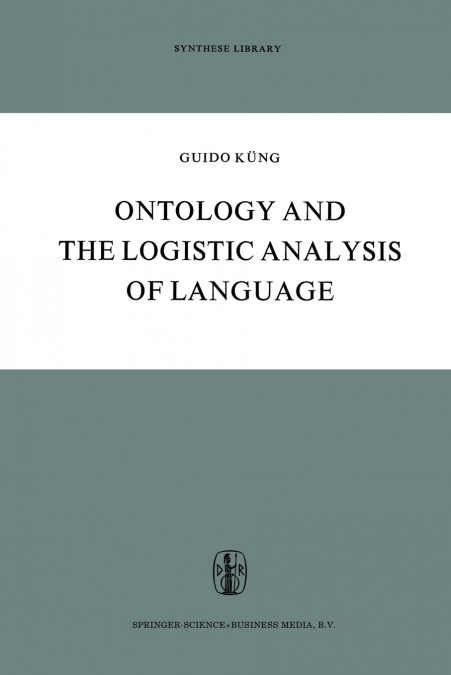 Ontology and the Logistic Analysis of Language