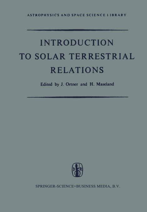 Introduction to Solar Terrestrial Relations