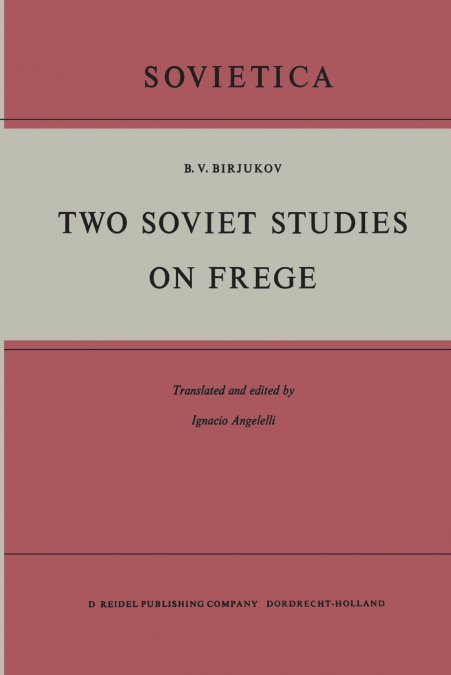 Two Soviet Studies on Frege