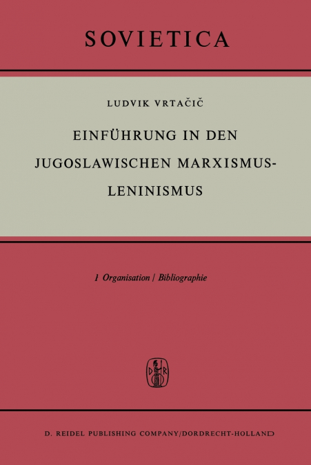 Einführung in den Jugoslawischen Marxismus-Leninismus