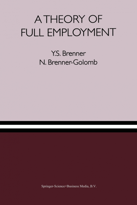 A Theory of Full Employment