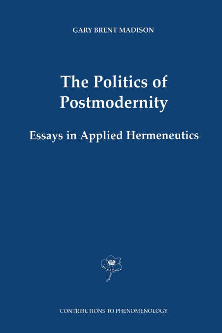 The Politics of Postmodernity