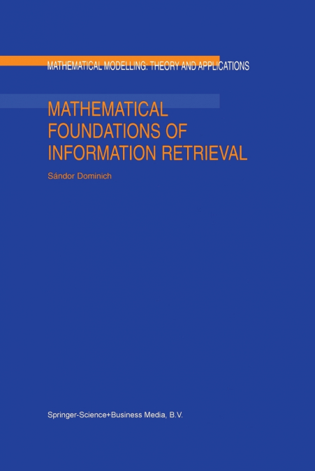 Mathematical Foundations of Information Retrieval