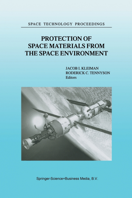Protection of Space Materials from the Space Environment
