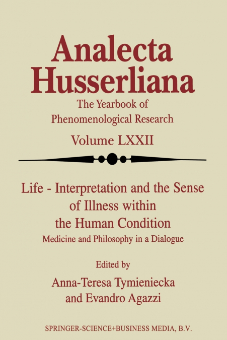 Life Interpretation and the Sense of Illness within the Human Condition