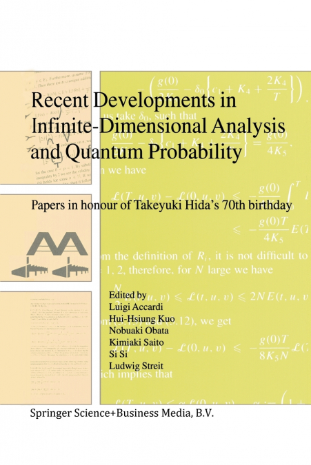 Recent Developments in Infinite-Dimensional Analysis and Quantum Probability
