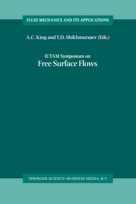 IUTAM Symposium on Free Surface Flows