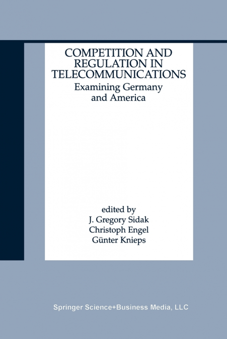 Competition and Regulation in Telecommunications