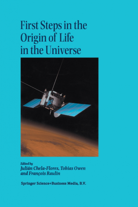 First Steps in the Origin of Life in the Universe