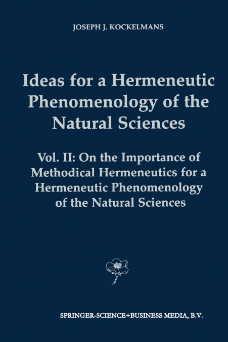 Ideas for a Hermeneutic Phenomenology of the Natural Sciences