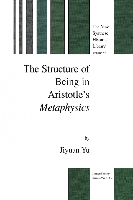 The Structure of Being in Aristotle’s Metaphysics
