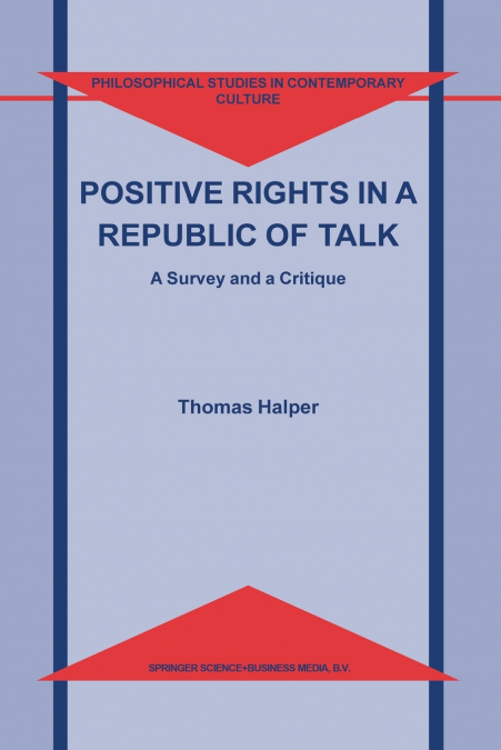 Positive Rights in a Republic of Talk