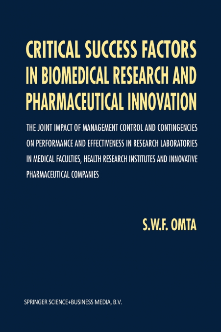 Critical Success Factors in Biomedical Research and Pharmaceutical Innovation
