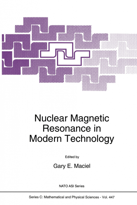 Nuclear Magnetic Resonance in Modern Technology