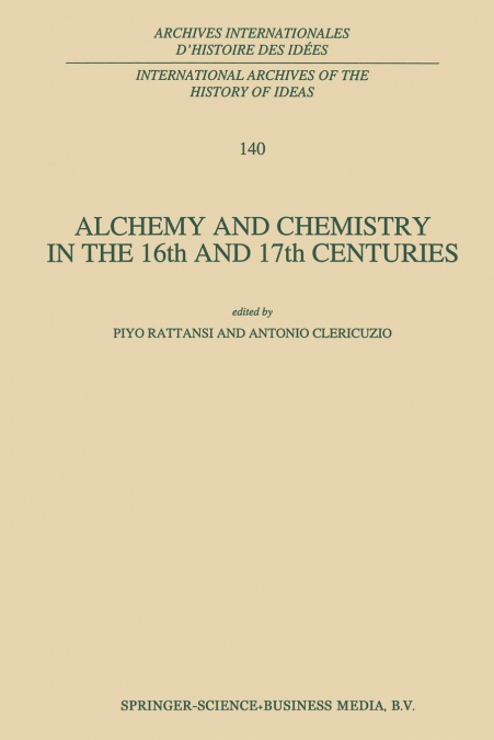 Alchemy and Chemistry in the 16th and 17th Centuries