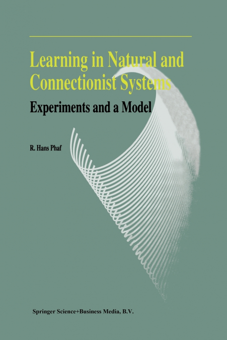 Learning in Natural and Connectionist Systems