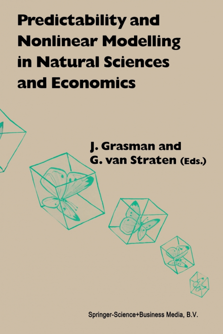 Predictability and Nonlinear Modelling in Natural Sciences and Economics