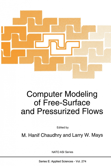 Computer Modeling of Free-Surface and Pressurized Flows
