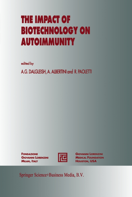 The Impact of Biotechnology on Autoimmunity