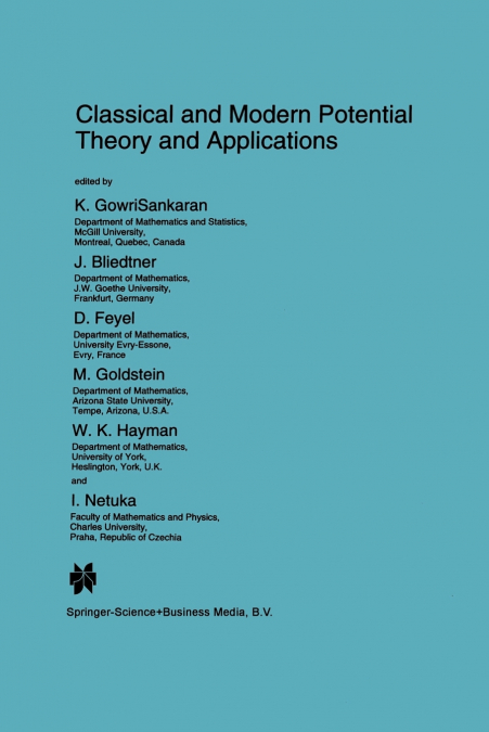 Classical and Modern Potential Theory and Applications