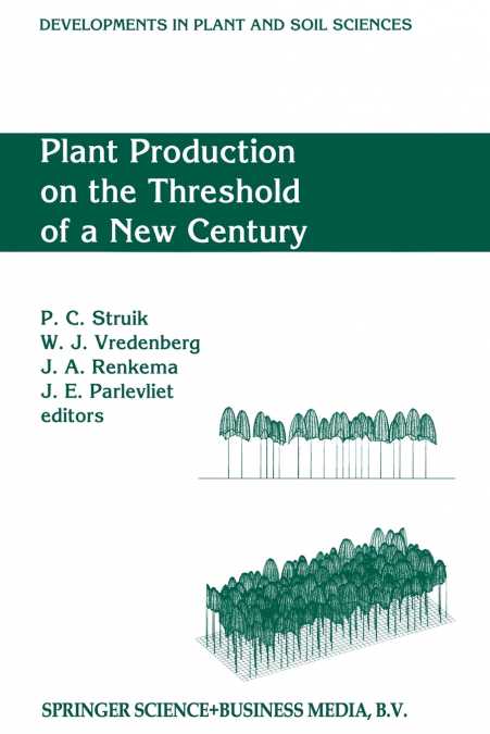 Plant Production on the Threshold of a New Century