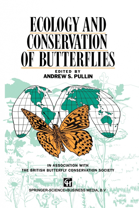 Ecology and Conservation of Butterflies
