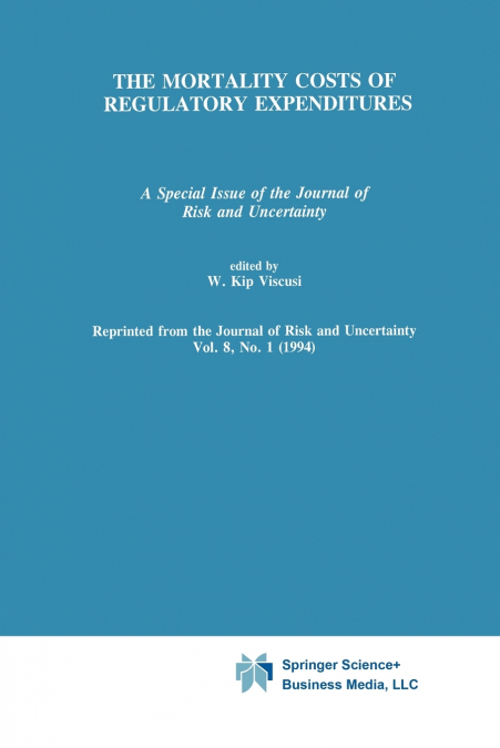 The Mortality Costs of Regulatory Expenditures